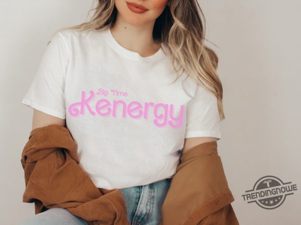 Barbie Kenergy Shirt Kenergy Sweatshirt I Am Kenough Shirt I Am Kenough Sweatshirt Hoodie Barbie Movie 2023 Shirt Kenough Shirt trendingnowe.com 3