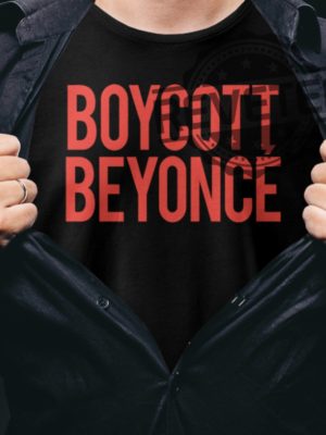 Boycott Beyonce Shirt Boycott Beyonce T Shirt Boycott Beyonce Hoodie Beyonce Minneapolis Beyonce Chicago Beyonce Renaissance Tour Merch Shirt revetee.com 3