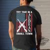 Jason Aldean Try That In A Small Town Shirt Jason Aldean Shirt The Aldean Team Shirt Country Music Shirt American Flag Shirt trendingnowe.com 1