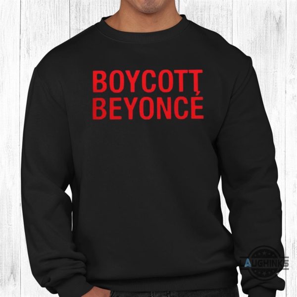 boycott beyonce t shirt boycott beyonce shirt sweatshirt hoodie for adults kids mens womens boycott beyonce harvard shirts laughinks.com 3