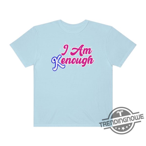 I Am Kenough Inspired Shirt I Am Kneough Shirt I Am Kenough Hoodie Ken Shirt Kenough Sweatshirt Barbie Shirt Barbie Movie Shirt I Am Enough Shirt trendingnowe.com 3