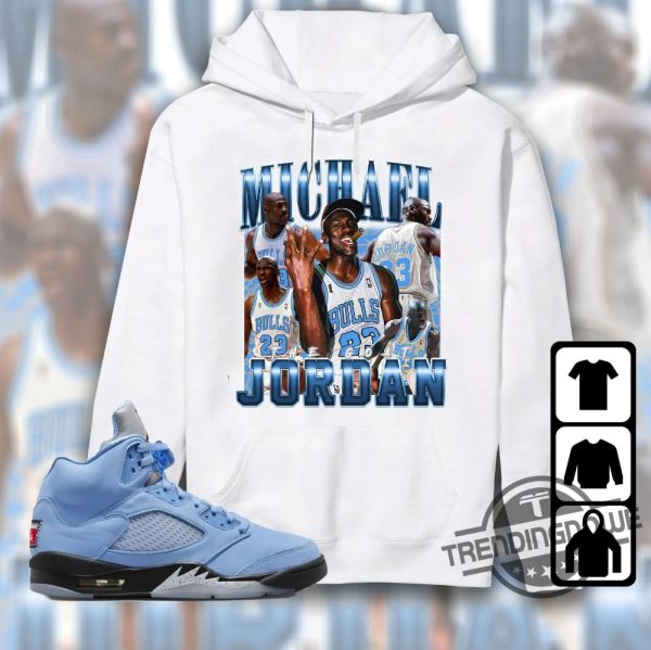 Jordan 5 University Blue Shirt Sweatshirt Hoodie The GOAT MJ Shirt To Match Sneaker 5s University Blue Shirt trendingnowe.com 4