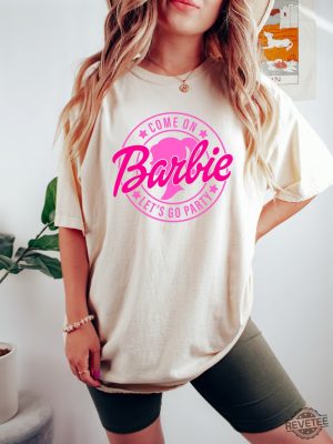 Come On Barbie Shirt Come On Barbie Lets Go Party Shirt Barbiheimer Barbie Heimer Barbenheimer Poster Barbieheimer Barbenheimer T Shirt Barbie Heimer Barbieheimer Shirt revetee.com 2