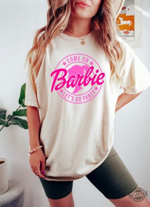 Come On Barbie Shirt Come On Barbie Lets Go Party Shirt Barbiheimer Barbie Heimer Barbenheimer Poster Barbieheimer Barbenheimer T Shirt Barbie Heimer Barbieheimer Shirt revetee.com 2