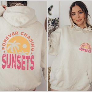 Forever Chasing Sunsets Hoodie Retro Beach Shirt Tropical Shirt Retro Summer Shirt Aesthetic Summer Tshirt revetee.com 3