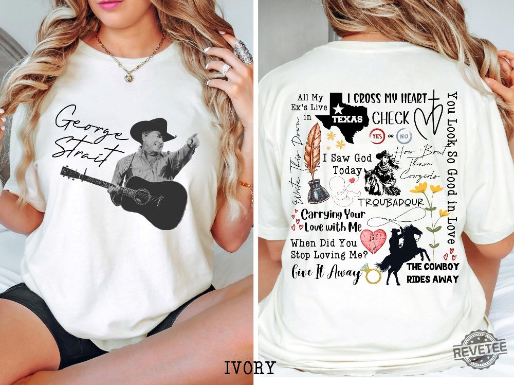 Strait Shirt Original Design With Popular Songs Strait