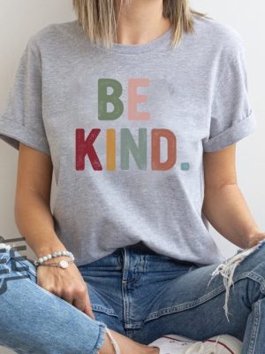 Be Kind Shirt Kindness Shirt Christian Shirt Retro Be Kind Shirt Vintage Shirt Love Shirt Womens Shirt Gift For Women revetee.com 7