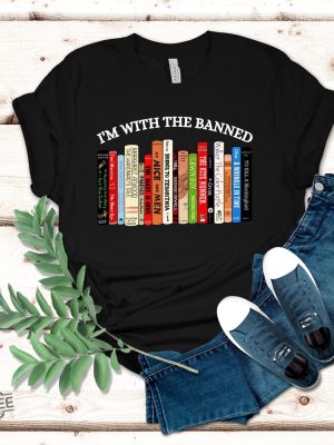 Im With The Banned Banned Books Shirt Banned Books Sweatshirt Unisex Super Soft Premium Graphic Shirt Reading Shirt Librarian Shirt revetee.com 2