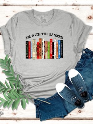 Im With The Banned Banned Books Shirt Banned Books Sweatshirt Unisex Super Soft Premium Graphic Shirt Reading Shirt Librarian Shirt revetee.com 3