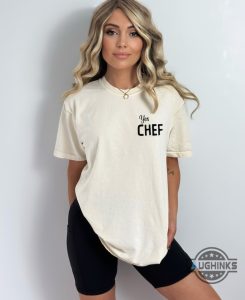 new yes chef shirt sweatshirt hoodie for adults kids the bear tshirt the bear white t shirt the bear t shirt laughinks.com 1