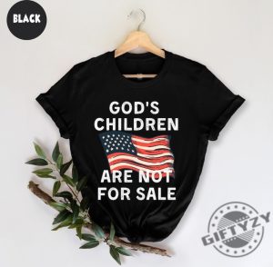 American Flag Gods Children Are Not For Sale Shirt Republican Shirt Independence Patriot Day Gift Sound Of Freedom Shirt giftyzy.com 4