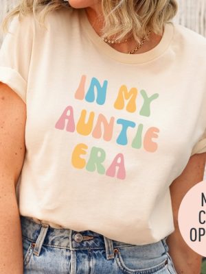 In My Auntie Era Shirt Auntie Shirt Aunt Shirt Gift For Aunts Favorite Aunt Shirt Aunt Gift From Niece Cool Aunt Shirt Shirt For Aunt revetee.com 2