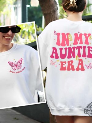 In My Auntie Era Shirt Aunt Era Eras Sweatshirt Oversized Aunt Shirt Retro Aunt Sweatshirt Baby Announcement For Aunt Funny Aunt Shirt revetee.com 8