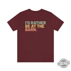 Id Rather Be At The Barn Country Girl Shirt Gift For Horse Owner Horse Trainer Gift Country Farm Girl Shirt Horse Rescue Retro Barn Girl revetee.com 6