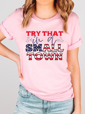 Jason Aldean Shirt Try That In A Small Town Try That In A Small Town Shirt Jason Aldean Shirt American Flag Quote Country Music revetee.com 3