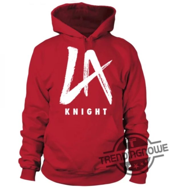 LA Knight Shirt Sweatshirt Hoodie Gift For WWE Fan Shirt trendingnowe.com 3