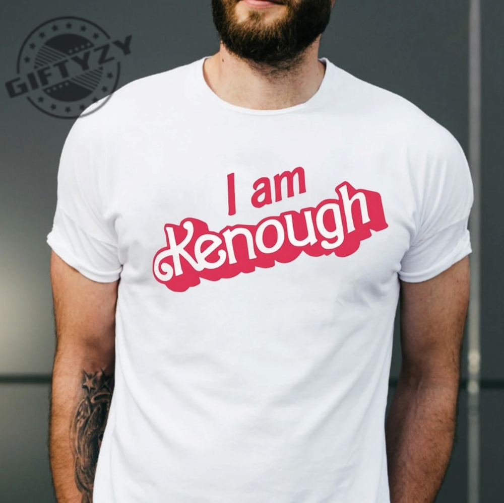 I Am Kenough Shirt Red Kenough Shirt Barbie Movie Shirt Birthday Gift For Girlfriend You Are Kenough Shirt