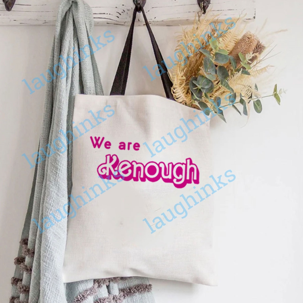 Barbie Kenough Tote Bag We Are Kenough I Am Kenough You Are Kenough Barbie Movie Kenough Ken Barbie Tote Bag