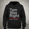 Tom Was Right Aliens Fucking Exist Shirt Tom Delonge Shirt Funny trendingnowe.com 2
