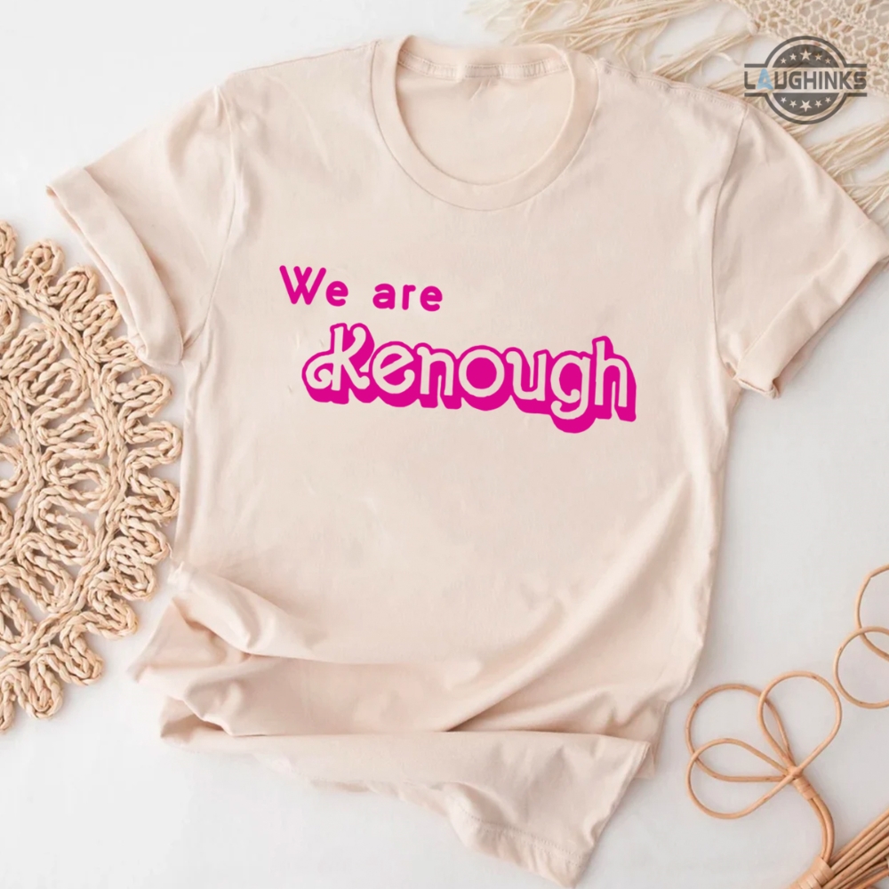 We Are Kenough Shirt Kenough Hoodie Barbie Ken Hoodie I Am Ken Kenough Hoodie I Am Kenough Barbie Hoodie I Am Enough Hoodie Ken I Am Kenough Sweatshirt