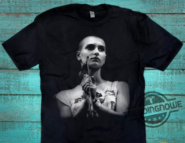 RIP Sinead OConnor Shirt Sweatshirt Sinead OConnor Shirt Rest In Peace Sinead OConnor Irish Singer Legend Shirt Feminist Singer Tee trendingnowe.com 1 1