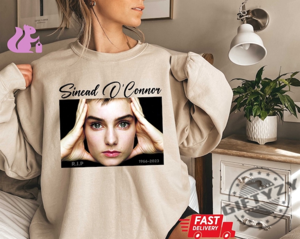 Rip Sinead Oconnor Shirt Legend Singer Shirt Irish Singer Sweatshirt Rest In Peace Sinead Hoodie