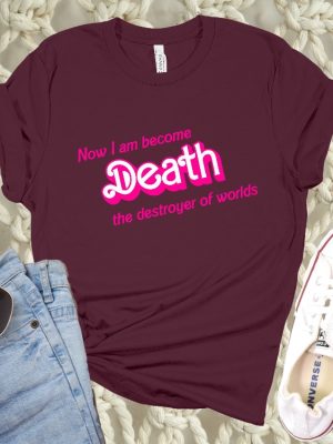 Now I Am Became Death The Destroyer Of Worlds Shirt Barbie Heimer Barbieheimer Shirt Barbie Oppenheimer Shirt Barbieheimer Barbenheimer Shirt Barbie Hiemer Barbiheimer Barbie Heimer revetee.com 7