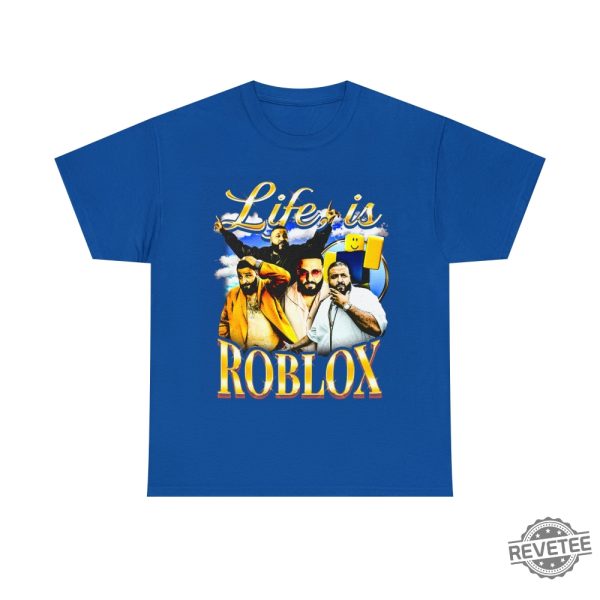 Dj Khaled Life Is Roblox Tee Dj Khaled Origin Dj Khaled N Word Dj Khaled Sayings revetee.com 5