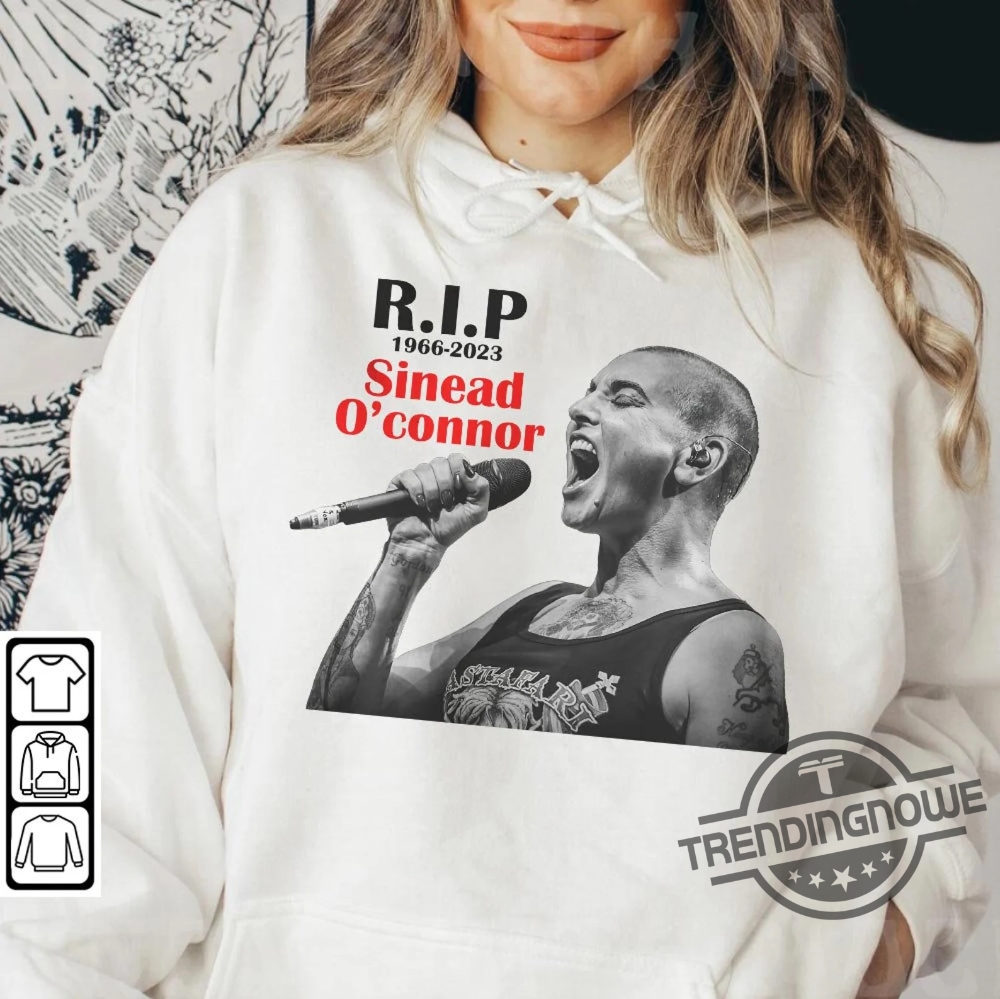 Rip Sinead OConnor Shirt 1966 - 2023 Rest In Peace Sinead OConnor Shirt Irish Singer Legend Shirt Feminist Singer Shirt 8 Rip Sinead OConnor Shirt 1966 2023 Rest In Peace Sinead OConnor Shirt Irish Singer Legend Shirt Feminist Singer Shirt trendingnowe.com 1