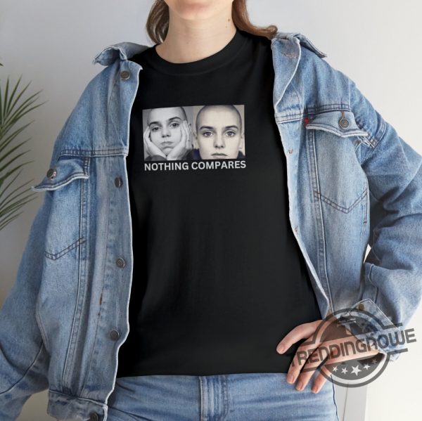 Sinead OConnor Shirt 2023 Nothing Compares Shirt Sinead OConnor Fans Clothing Nothing Compares To You Shirt RIP Sinead OConnor Shirt trendingnowe.com 1