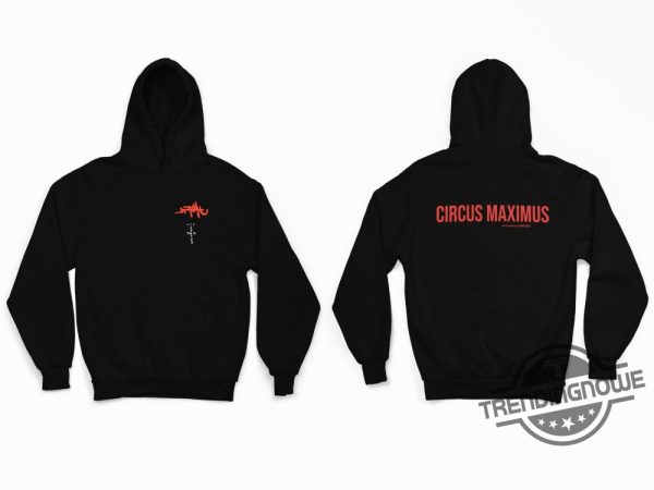 Travis Circus Maximus Shirt Hoodie Women Shirt Sweatshirt trendingnowe.com 2