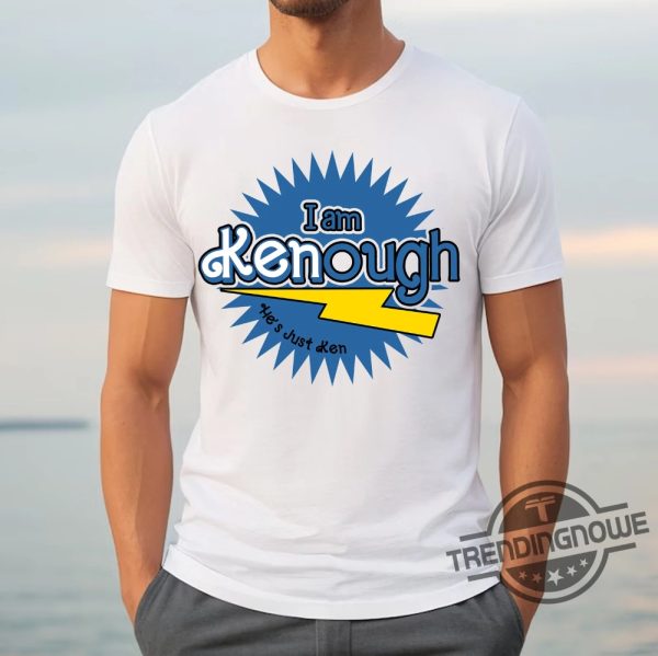 I Am Kenough Shirt Hes Just Ken Shirt Barbie Doll Shirt trendingnowe.com 1