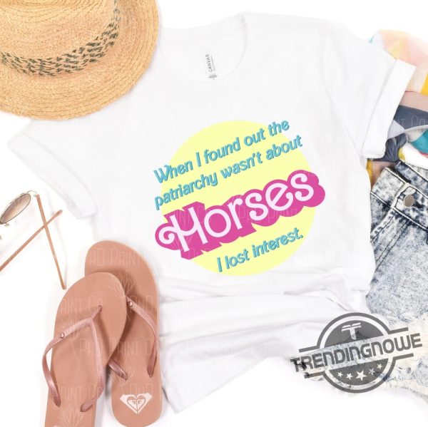 Patriarchy Horses Shirt Barbie Movie Shirt Barbi Horse Shirt Barbi Patriarchy Shirt I Am Kenough Hoodie Ken Shirt trendingnowe.com 3