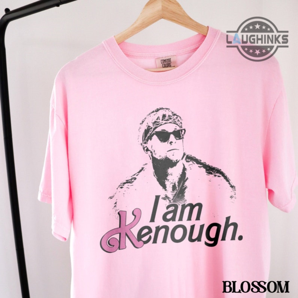 I Am Kneough Shirt I Am Kenoigh Shirt I Am Kenougj Tshirt I Am Kennough Hoodie I Am Keniugh Sweatshirt I Am Kenough Sweatshirts I Am Enough Barbie Shirts Ryan Gosling