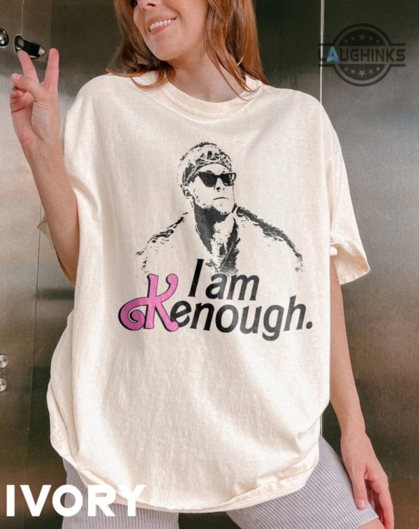 i am kneough shirt i am kenoigh shirt i am kenougj tshirt i am kennough hoodie i am keniugh sweatshirt i am kenough sweatshirts i am enough barbie shirts ryan gosling laughinks.com 3