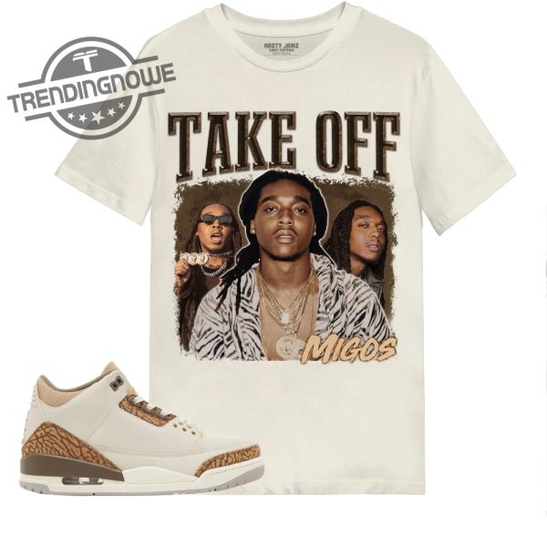 Jordan 3 Palomino Shirt In Natural Take off shirt The Legend Never Die Shirt trendingnowe.com 1