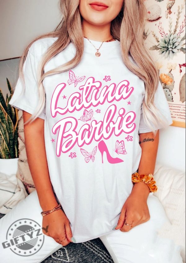 Latina Barbie Shirt Barbie Sweatshirt Barbie Hoodie Barbie Tshirt Baby Doll Oppenheimer Barbenheimer Shirt giftyzy.com 1