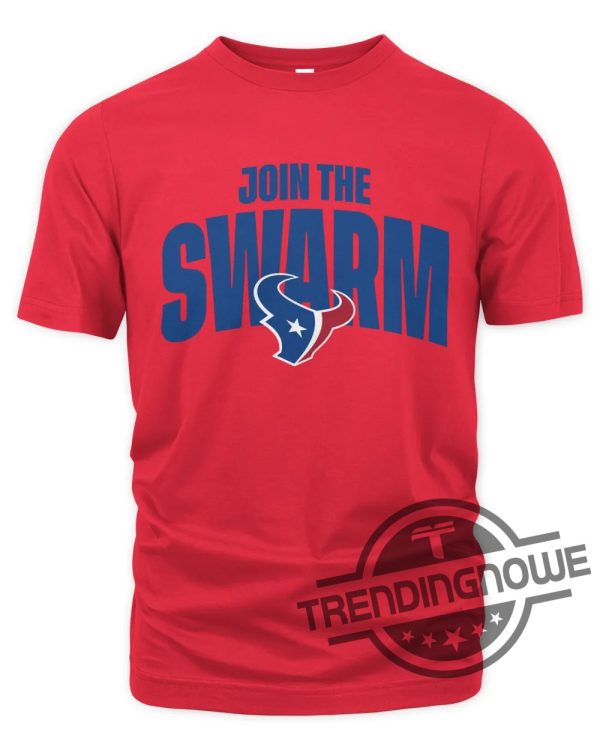 Join The Swarm Houston Texans Shirt Join The Swarm Shirt 2023 Houston Texans Fans trendingnowe.com 1