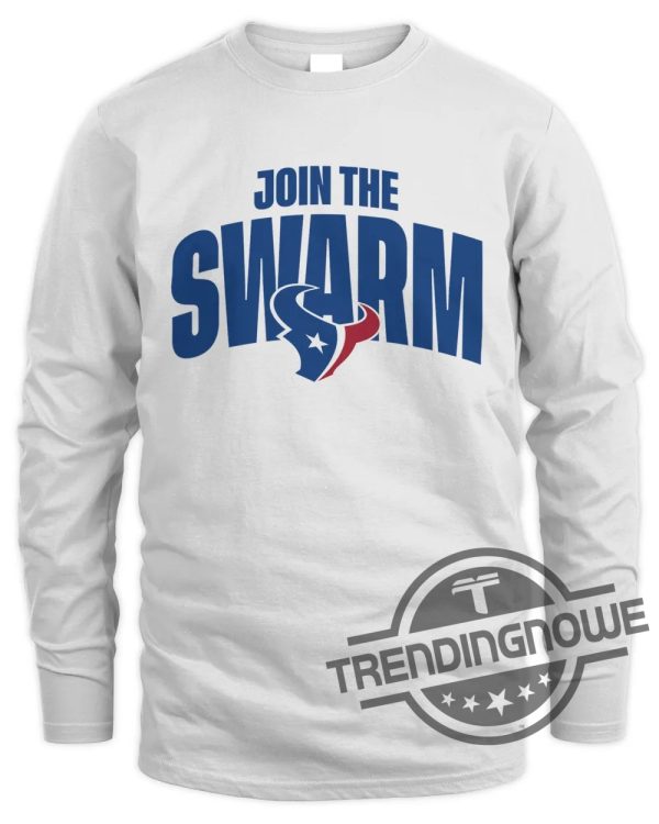 Join The Swarm Houston Texans Shirt Join The Swarm Shirt 2023 Houston Texans Fans trendingnowe.com 4