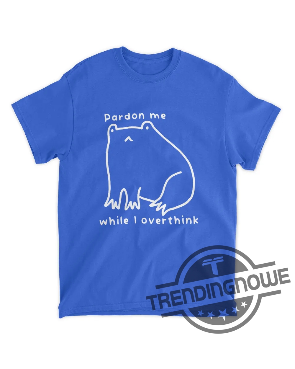 New Pardon Me While I Overthink Shirt Pardon Me While I Overthink Sweatshirt 8 New Pardon Me While I Overthink Shirt Pardon Me While I Overthink Sweatshirt trendingnowe.com 2