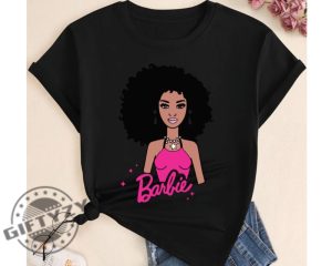 Black Barbie Shirt Doll Im A Baby Girl African American Oppenheimer Shirt Barbenheimer Shirt giftyzy.com 3