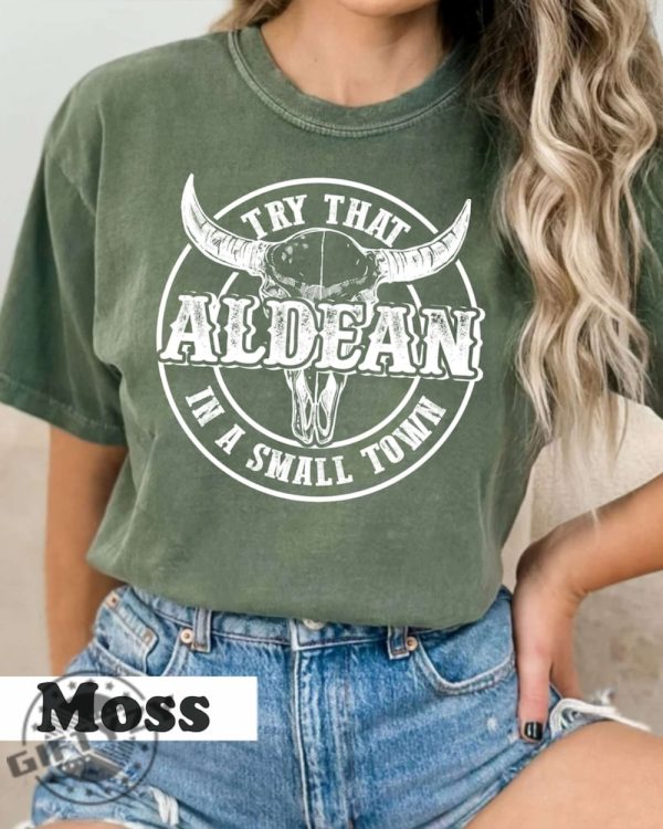 Team Aldean Try That In A Small Town Shirt Jason Aldean Vintage T Shirts Stand Up Patriotic Sweatshirt Jason Aldean Hoodie giftyzy.com 2