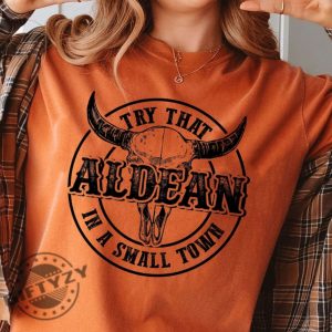 Team Aldean Try That In A Small Town Shirt Jason Aldean Vintage T Shirts Stand Up Patriotic Sweatshirt Jason Aldean Hoodie giftyzy.com 5