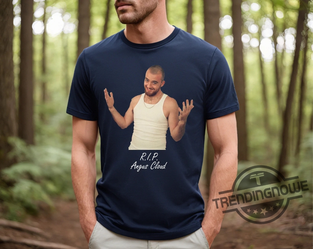 RIP Angus Cloud Shirt Rest In Peace Angus Cloud Shirt Euphoria Fezco Shirt Angus Cloud Shirt Actor Legend Shirt Euphoria Shirt 6 RIP Angus Cloud ShirtRest In Peace Angus Cloud Shirt Euphoria Fezco Shirt Angus Cloud Shirt Actor Legend Shirt Euphoria Shirt trendingnowe.com 1