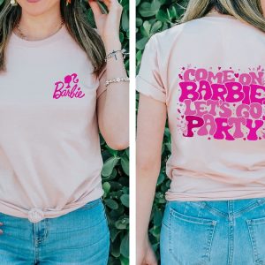 Come On Barbie Lets Go Party Shirt Barbenheimer T Shirt Barbiheimer Barbinhimer Barbie Heimer Barbenheimer Poster Barbihimer Barbinhiemer Barbieheimer Barbenheimer T Shirt Unique revetee.com 5