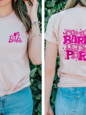 Come On Barbie Lets Go Party Shirt Barbenheimer T Shirt Barbiheimer Barbinhimer Barbie Heimer Barbenheimer Poster Barbihimer Barbinhiemer Barbieheimer Barbenheimer T Shirt Unique revetee.com 5