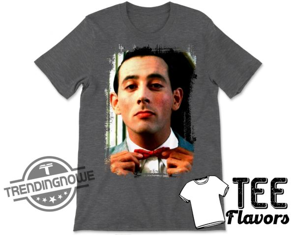 Pee Wee Herman Shirt Paul Reubens Shirt Peewee Herman Paul Reuben Shirt Pee Wee Herman Vintage Retro Shirt trendingnowe.com 2 1