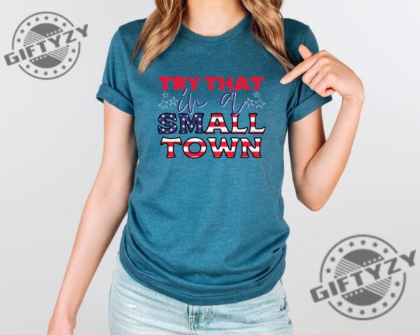 Jason Aldean Shirt Try That In A Small Town Shirt Jason Aldean Tee American Flag Quote Country Music Shirt giftyzy.com 3