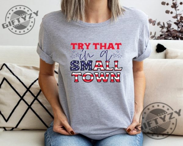 Jason Aldean Shirt Try That In A Small Town Shirt Jason Aldean Tee American Flag Quote Country Music Shirt giftyzy.com 7