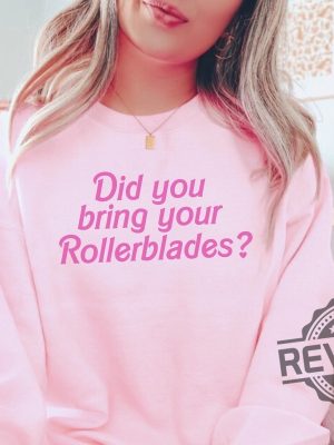 Did You Bring Your Rollerblades Sweatshirt Coconut Girl Preppy Barbie Heimer Barbieheimer Shirt Barbie Oppenheimer Shirt Barbieheimer Barbenheimer Shirt Barbiheimer Barbenheimer Poster New revetee.com 2 1